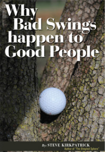 Why Bad Swings Happen To Good People